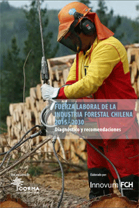Portada del estudio "Fuerza laboral de la industria forestal chilena 2015 - 2030"